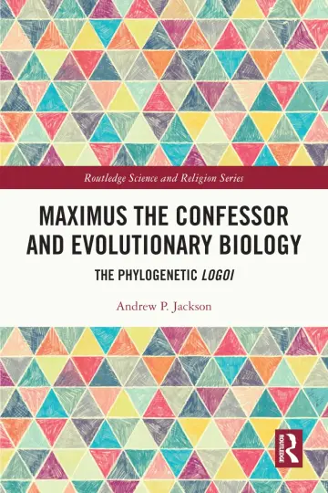 Cover of Maximus the Confessor and Evolutionary Biology