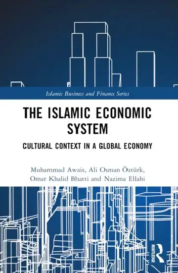 Cover of The Islamic Economic System