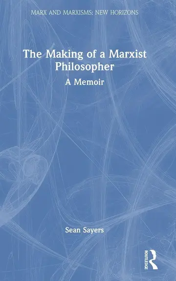 Cover of The Making of a Marxist Philosopher