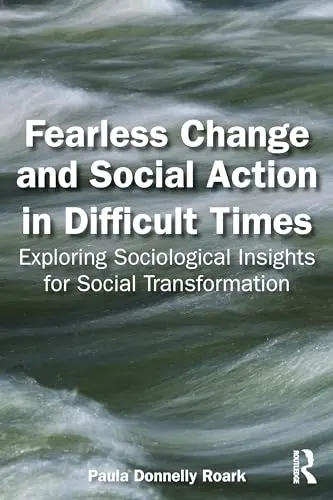 Cover of Fearless Change and Social Action in Difficult Times