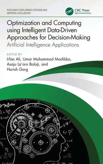 Cover of Optimization and Computing Using Intelligent Data-driven Approaches for Decision-making