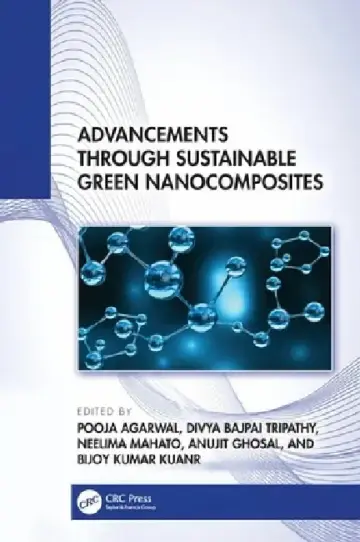 Cover of Advancements Through Sustainable Green Nanocomposites