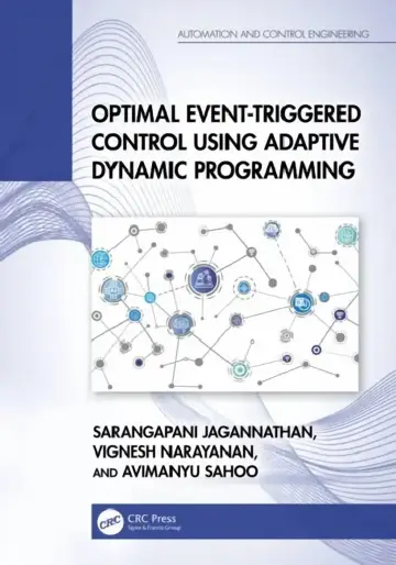 Cover of Optimal Event-Triggered Control Using Adaptive Dynamic Programming