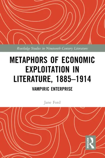 Cover of Metaphors of Economic Exploitation in Literature, 1885-1914