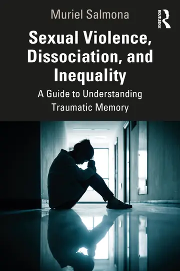 Cover of Sexual Violence, Dissociation, and Inequality