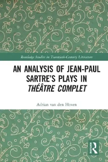 Cover of An Analysis of Jean-Paul Sartre's Plays in Théâtre Complet