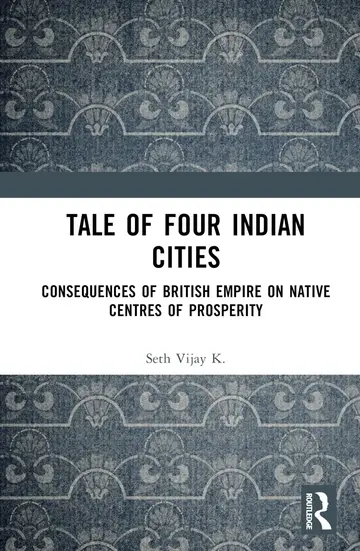 Cover of Tale of Four Indian Cities