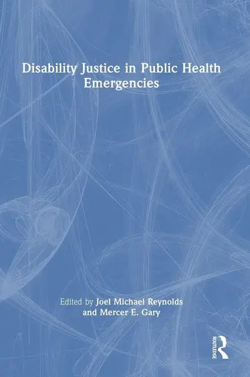 Cover of Disability Justice in Public Health Emergencies