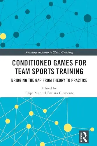 Cover of Conditioned Games for Team Sports Training