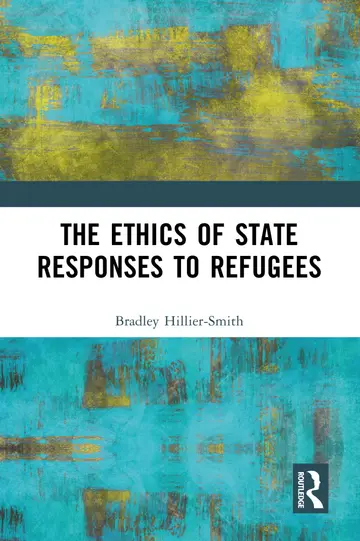 Cover of The Ethics of State Responses to Refugees