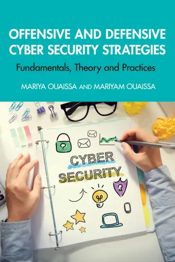 Cover of Offensive and Defensive Cyber Security Strategies