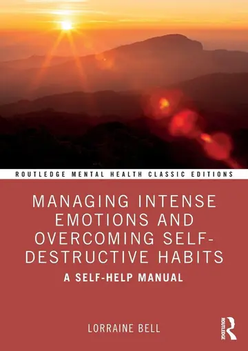 Cover of Managing Intense Emotions and Overcoming Self-destructive Habits