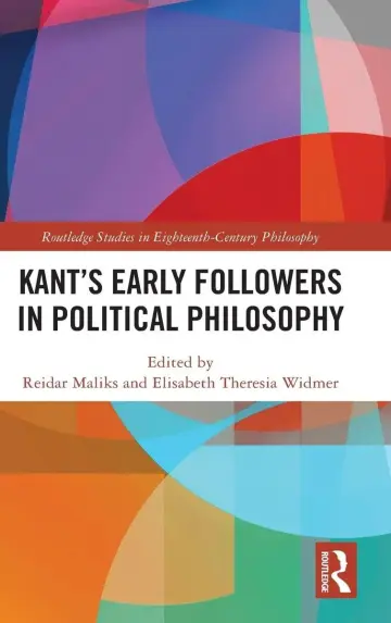 Cover of Kant’s Early Followers in Political Philosophy