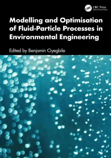 Cover of Modelling and Optimisation of Fluid-Particle Processes in Environmental Engineering