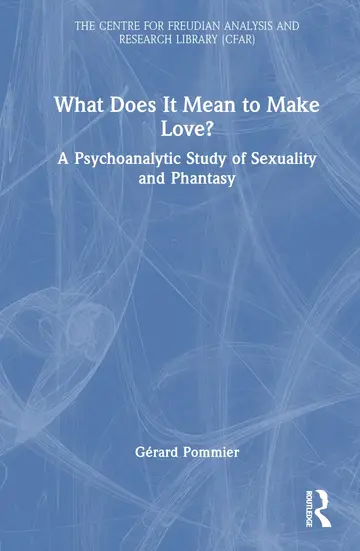 Cover of What Does It Mean to Make Love?