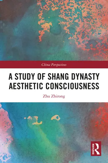 Cover of A Study of Shang Dynasty Aesthetic Consciousness