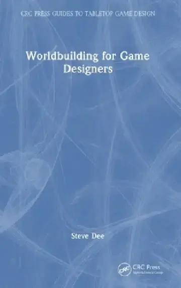 Cover of Worldbuilding for Game Designers