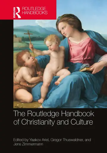 Cover of The Routledge Handbook of Christianity and Culture