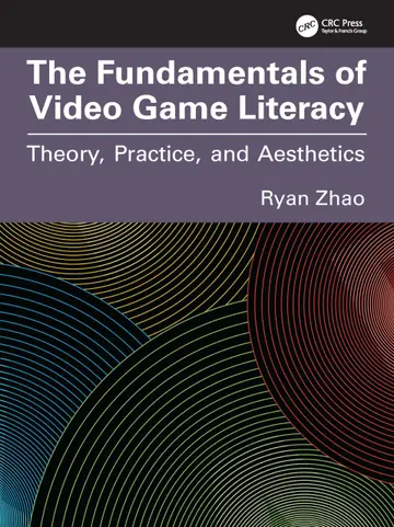 Cover of The Fundamentals of Video Game Literacy