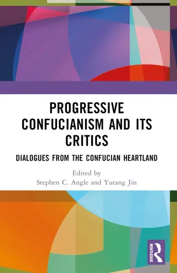 Cover of Progressive Confucianism and Its Critics