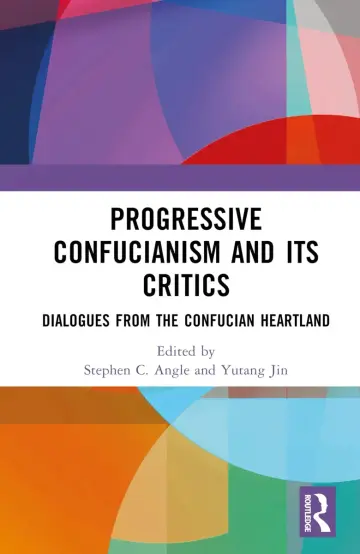 Cover of Progressive Confucianism and Its Critics