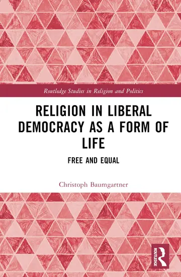 Cover of Religion in Liberal Democracy as a Form of Life