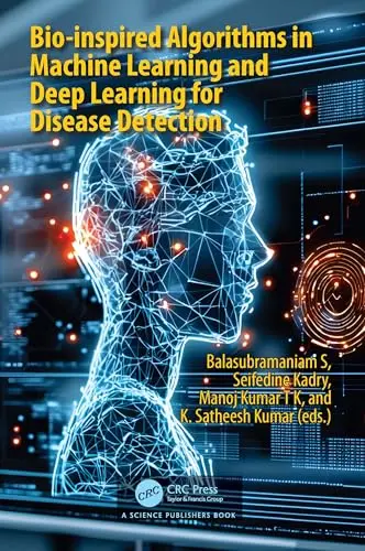 Cover of Bio-inspired Algorithms in Machine Learning and Deep Learning for Disease Detection