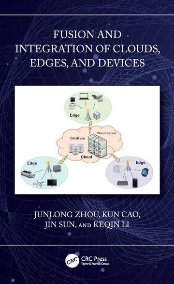 Cover of Fusion and Integration of Clouds, Edges, and Devices