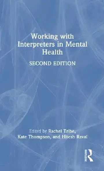 Cover of Working with Interpreters in Mental Health