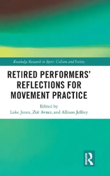 Cover of Retired Performers' Reflections for Movement Practice