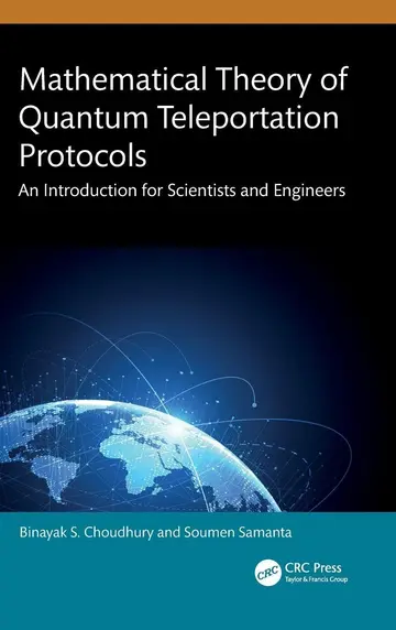 Cover of Mathematical Theory of Quantum Teleportation Protocols