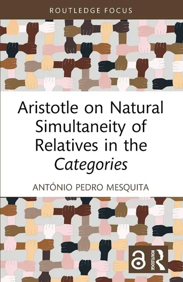 Cover of Aristotle on Natural Simultaneity of Relatives in the Categories
