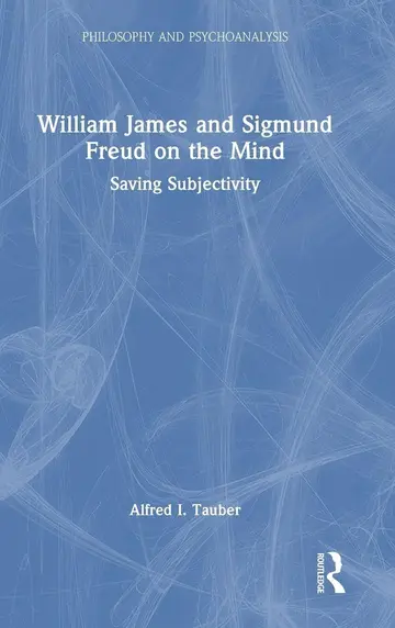Cover of William James and Sigmund Freud on the Mind