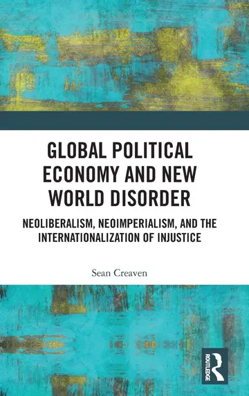 Cover of Global Political Economy and New World Disorder