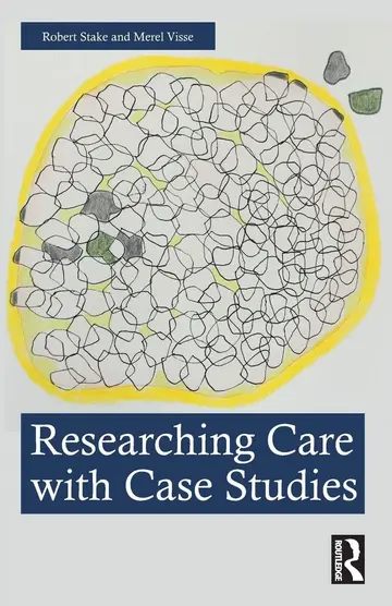 Cover of Researching Care with Case Studies