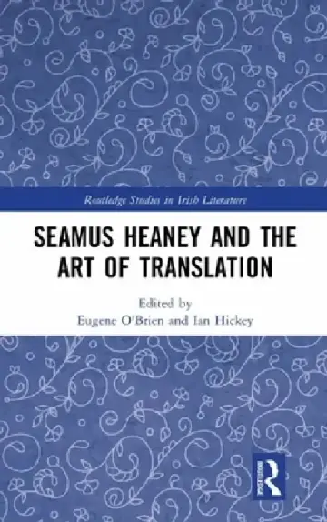 Cover of Seamus Heaney and the Art of Translation