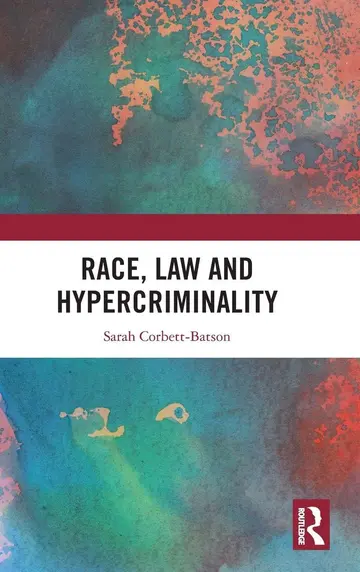Cover of Race, Law and Hypercriminality