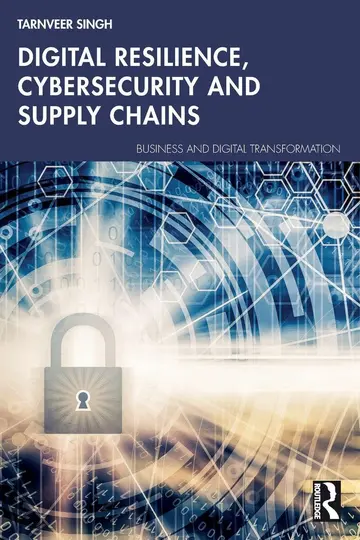 Cover of Digital Resilience, Cybersecurity and Supply Chains