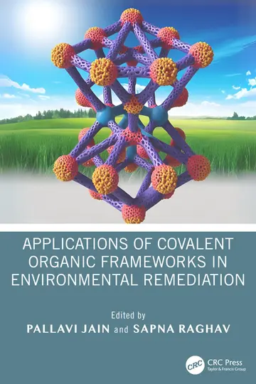 Cover of Applications of Covalent Organic Frameworks in Environmental Remediation