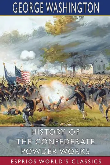 Cover of History of the Confederate Powder Works