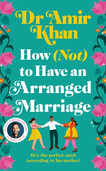 Cover of How (Not) to Have an Arranged Marriage