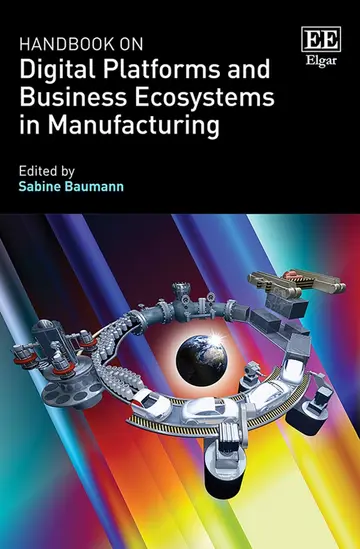 Cover of Handbook on Digital Platforms and Business Ecosystems in Manufacturing