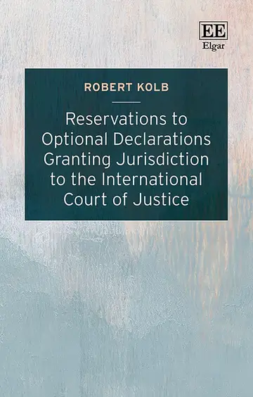Cover of Reservations to Optional Declarations Granting Jurisdiction to the International Court of Justice