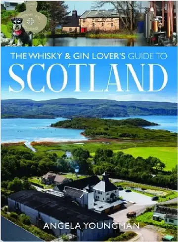 Cover of The Whisky and Gin Lover's Guide to Scotland