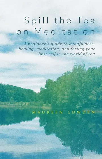 Cover of Spill the Tea on Meditation