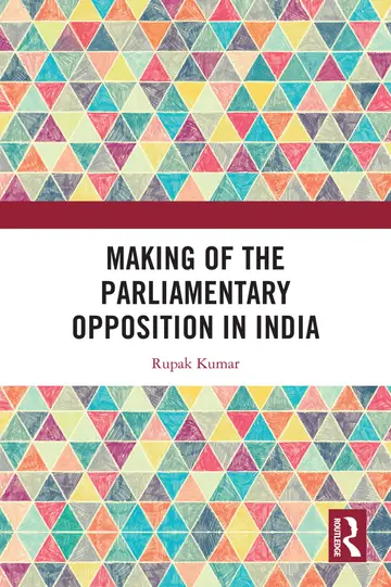 Cover of Making of the Parliamentary Opposition in India