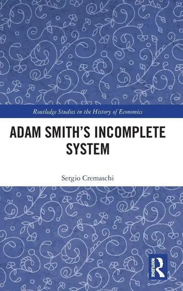 Cover of Adam Smith’s Incomplete System