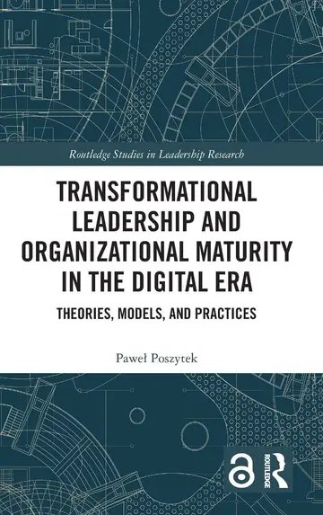 Cover of Transformational Leadership and Organizational Maturity in the Digital Era