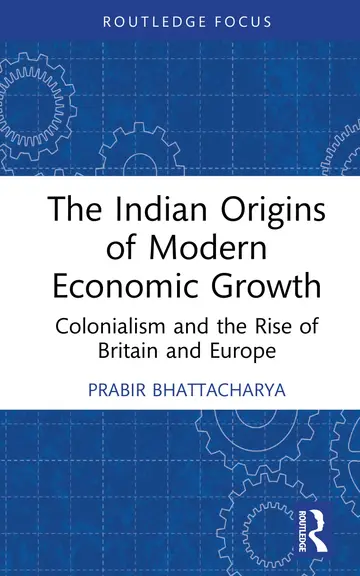 Cover of The Indian Origins of Modern Economic Growth