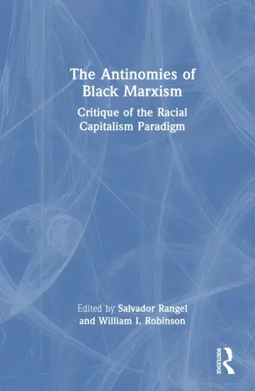 Cover of The Antinomies of Black Marxism